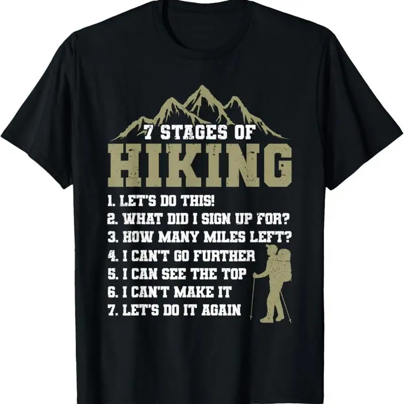 7 Stages of Hiking Funny Outdoor Hiker T Shirt