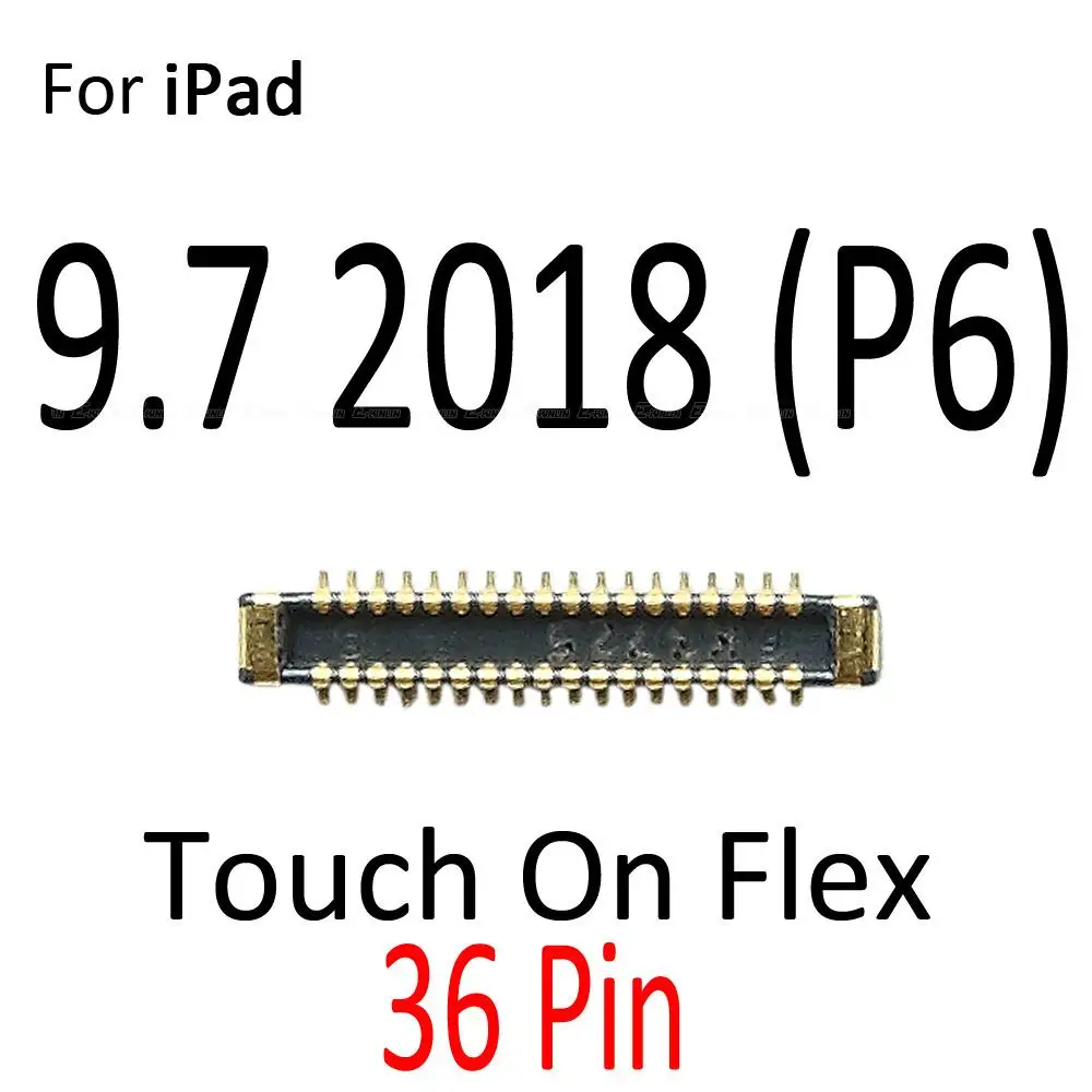 For iPad 5 6 2017 2018 9.7 inch LCD Display Touch Screen Digitizer FPC Connector On Motherboard Flex Cable
