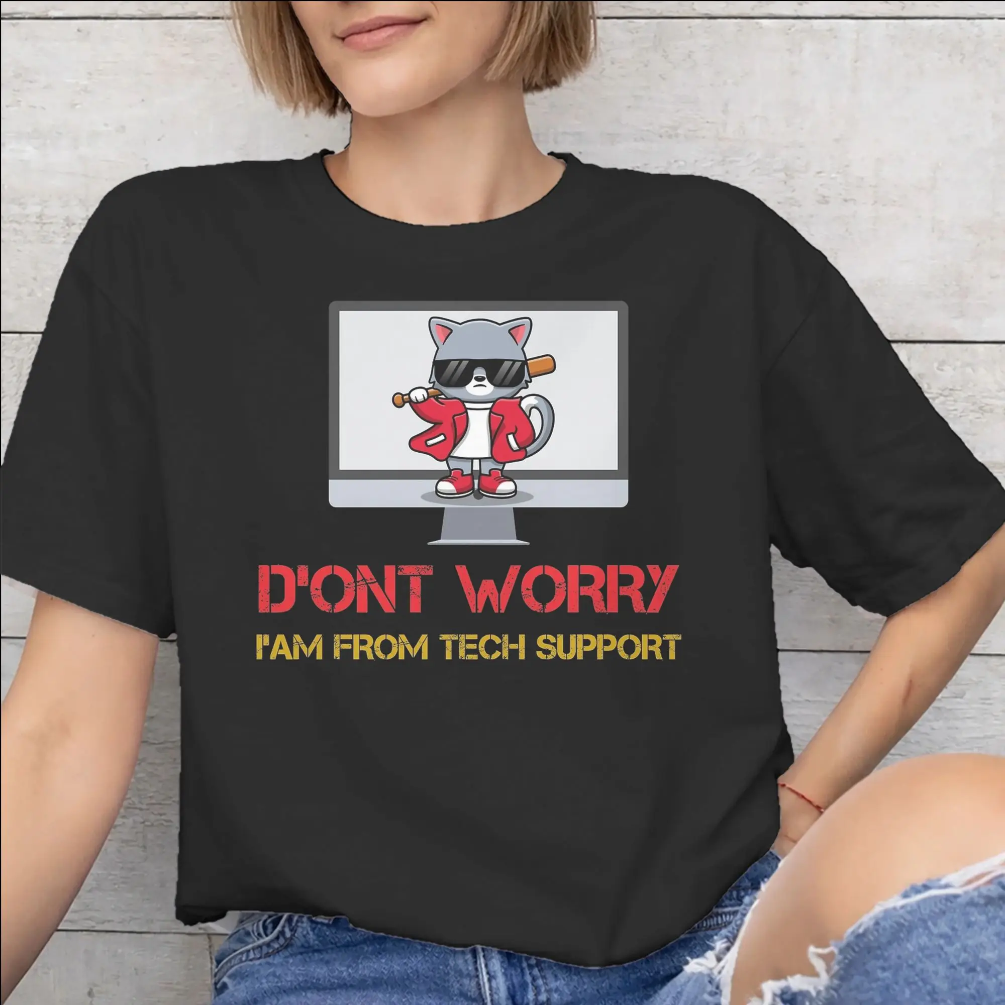Don't worry I'm from Tech Support  Tee Shirt for Men Women New Arrival T Shirts  100% Cotton Clothes