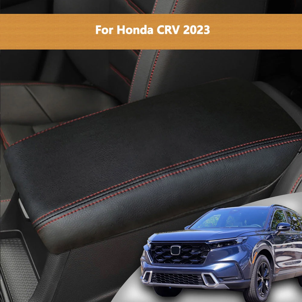 

Для Honda CRV 2023, кожаный чехол на подлокотник автомобиля из микрофибры | OEM подходит для защиты от разрыва теплоизоляции салона автомобиля
