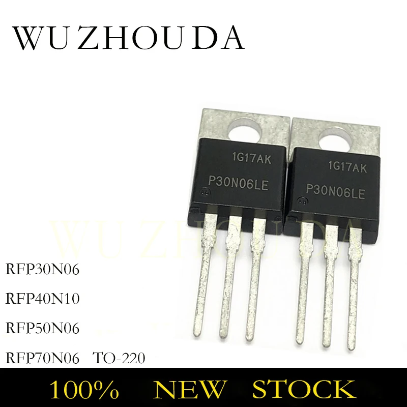 10PCS RFP50N06 TO-220 P50N06 50N06 TO220 RFP70N06 P70N06 RFP30N06LE RFP30N06 P30N06 P30N06LE RFP40N10 R40N10 MOS NEW STOCK