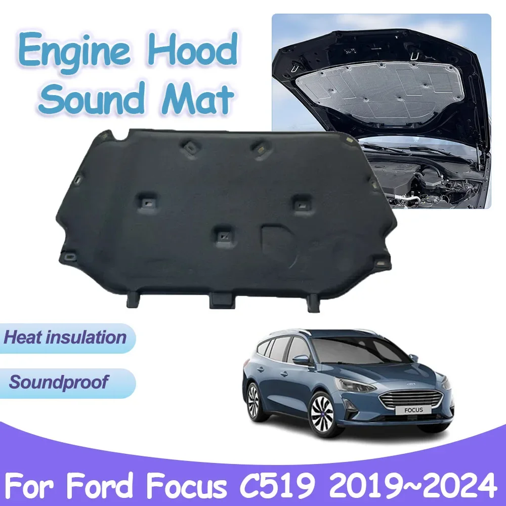 

Engine Hood Pad for Ford Focus C519 MK4 SA ST 2019~2024 Car Sound Heat Insulation Cotton Fireproof Mat Liner Interior Accessorie