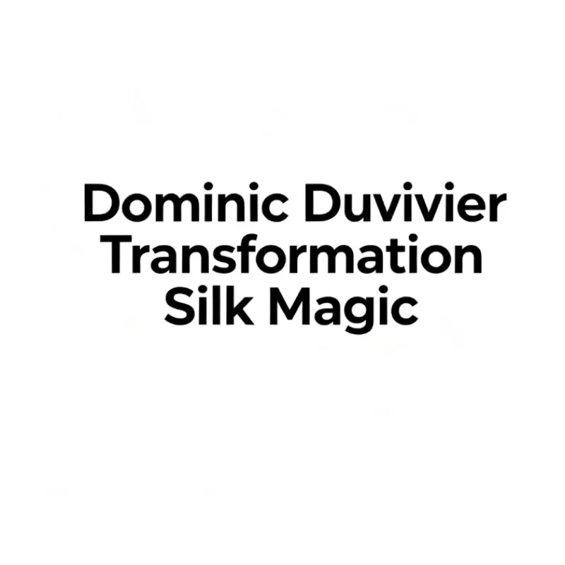 

Dominic Duvivier Transformation Silk Magic Tricks Magie Professionnelle Magicians Magic Magia Stick Реквизит Иллюзии Уловки
