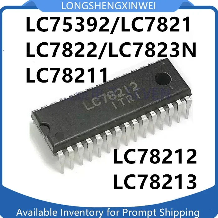 1 PZ NUOVO LC75392 LC7821 LC7822 LC7823N LC78211 LC78212 LC78213 DIP30