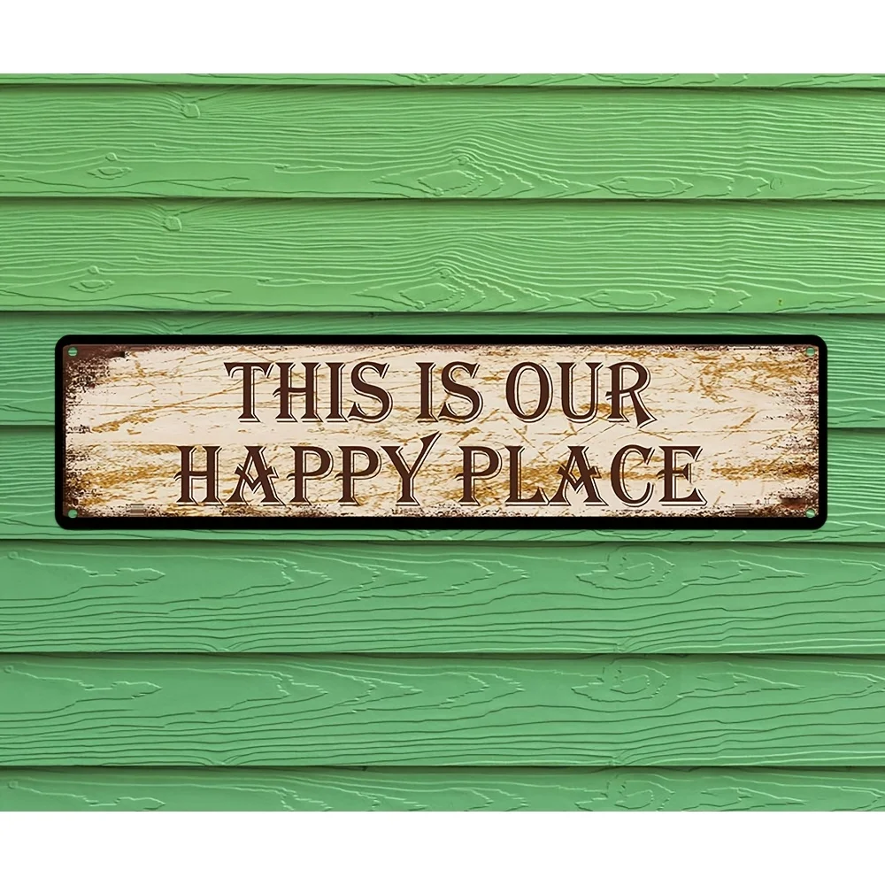 Panel decorativo de aluminio estilo rústico con la frase «This Is Our Happy Place», decoración de pared, resistente a los rayos UV, arte multifuncional para el hogar