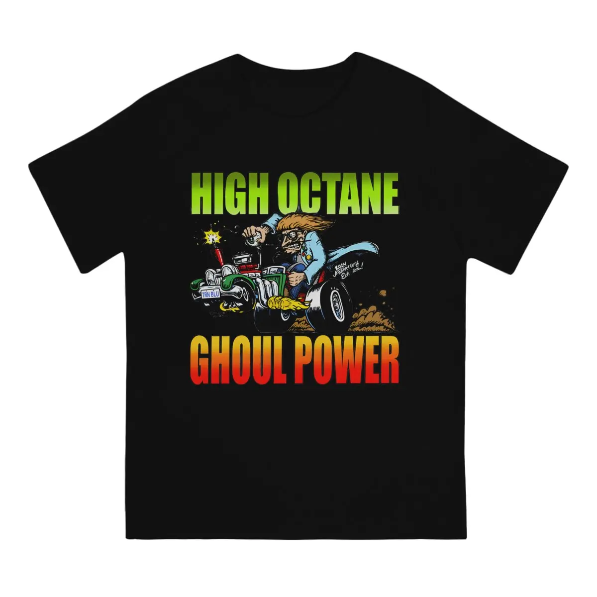 High Octane Ghoul Power Unique TShirt RAT FINK Cartoon Top Quality Creative Gift Idea  T Shirt Stuff Hot Sale