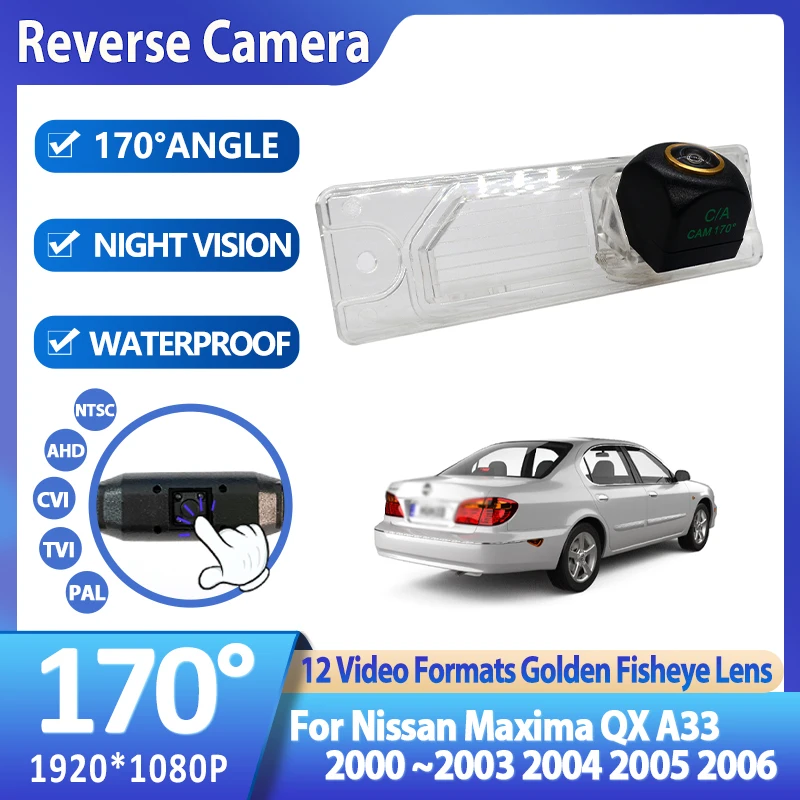 Special Vehicle Rear View Car Reversing Backup Parking Camera For Nissan Maxima QX A33 2000 2001 2002 2003 2004 2005 2006 AHD