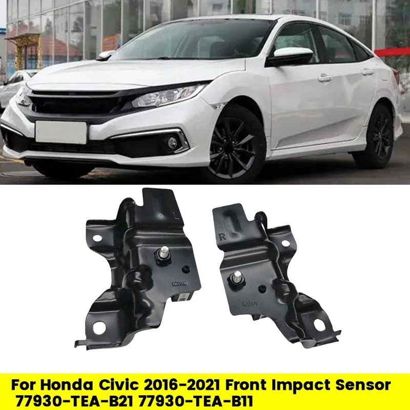 1Pair Car Front Impact Crash Sensor Assembly 77930-TBA-B21 77930-TBA-B11 For Honda Civic 2016-2021 77930-TEA-B210