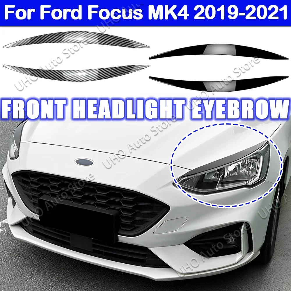 Pair Auto Headlights Eyebrow Eyelids Trim Sticker Cover Exterior For Ford Focus MK4 2019 2020 2021