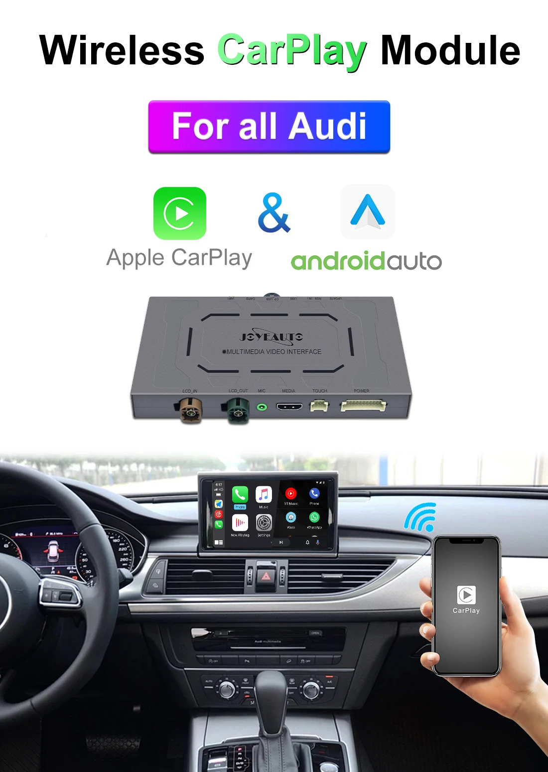 

JoyeAuto Wireless Apple CarPlay& Android Auto Interface For Audi A3 A4L A5 Q5 Q2 Q7 A1 Q3 A6 A7 A8 MMI 2G 3G 2003-2018 Car Play