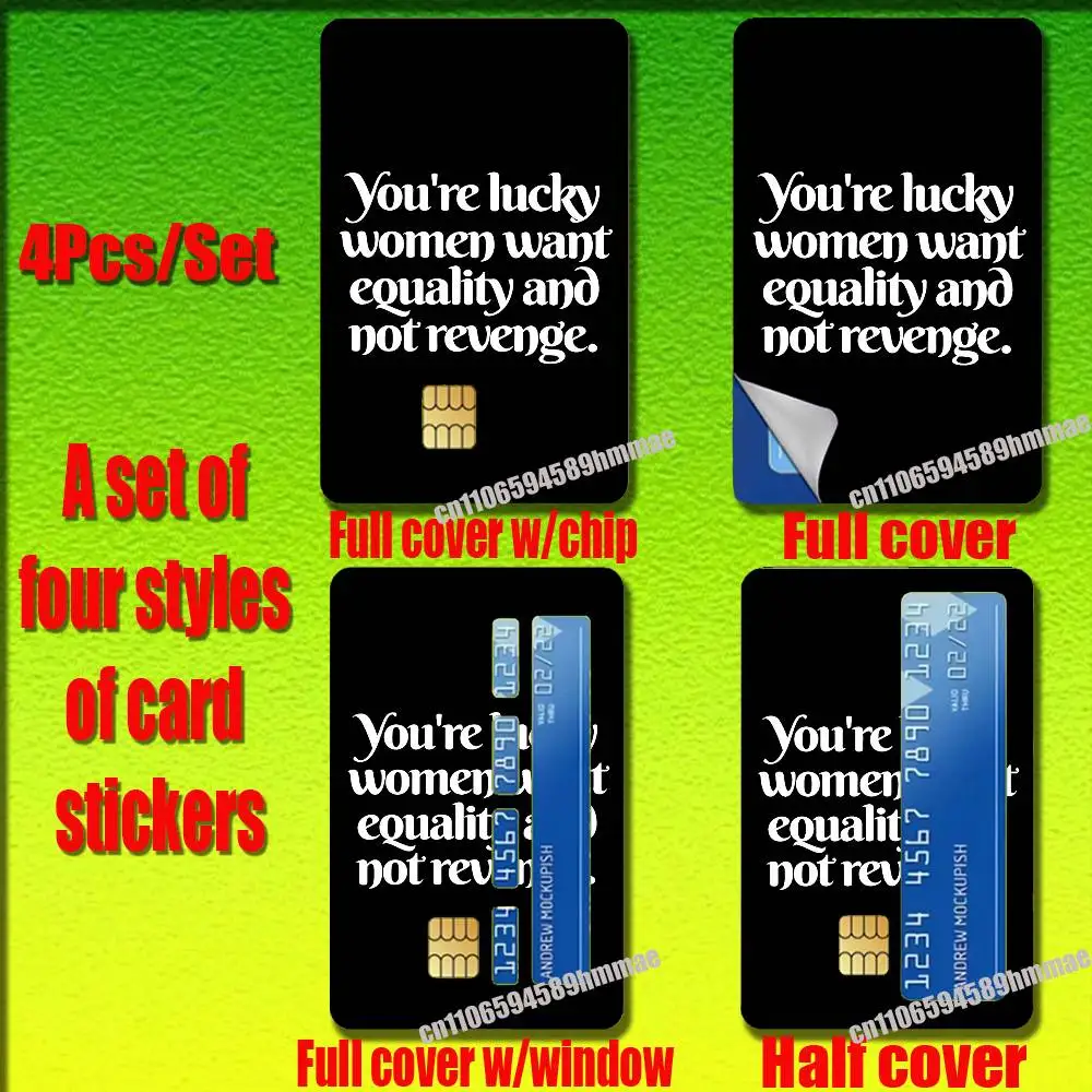

For Want Equality Not Revenge Feminist Paper Sticker Skin Credit Bank Campus Bus Card Cover Self-adhesive Decoration
