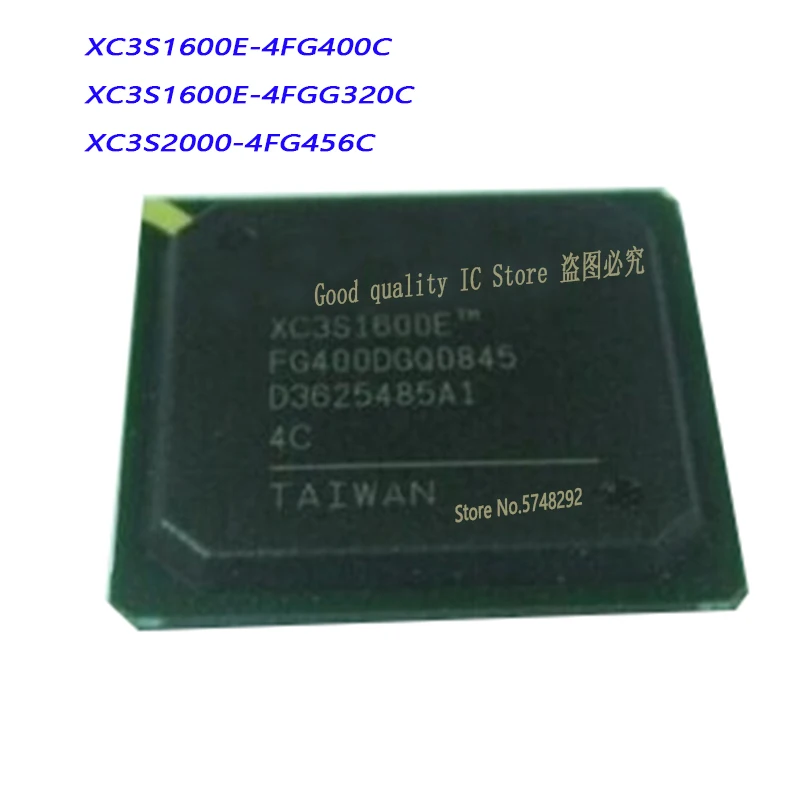 

1PCS/LOT XC3S1600E-4FG400C XC3S1600E XC3S1600 XC3S1600E-4FGG320C XC3S2000-4FG456C XC3S2000 BGA 100% new imported original IC