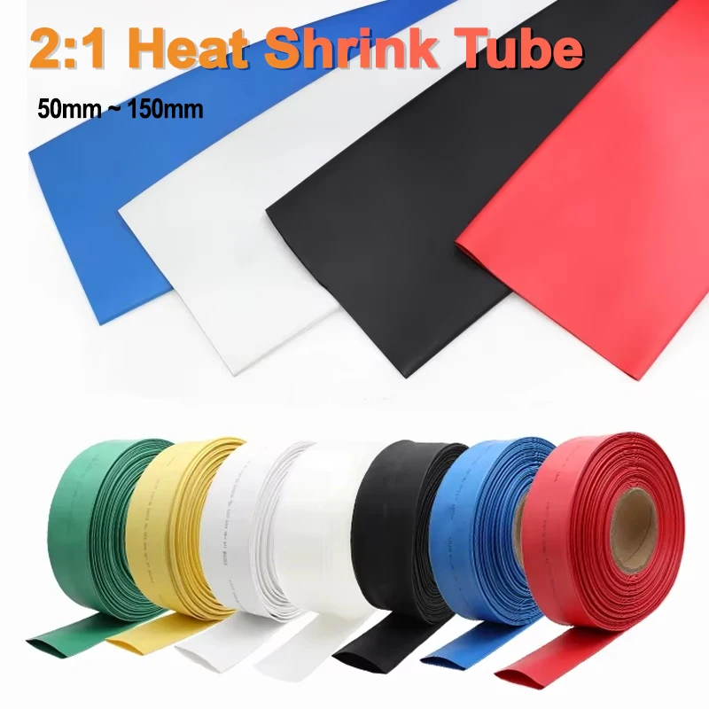 1/2/5m 2:1 Heat Shrink Tube Diameter 50 60 70 80 90 100 120 150mm Polyolefin Thermal Cable Sleeve Insulated Wire Protector Wrap