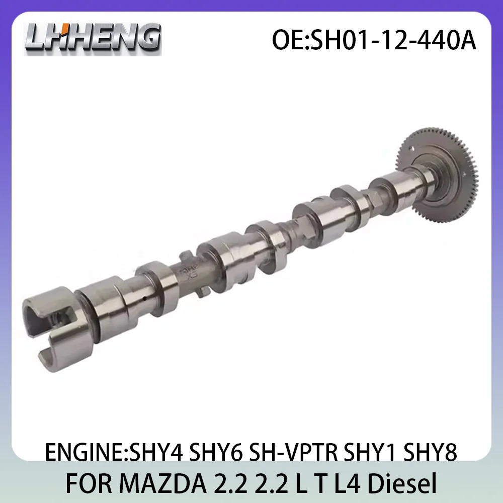 

Engine Camshaft Exhaust For MAZDA 3 6 CX-5 CX-8 2.2L 2.2 L T L4 Diesel SHY4 SHY6 SHY1 12-21 SH01-12-440A SH01-12-440B