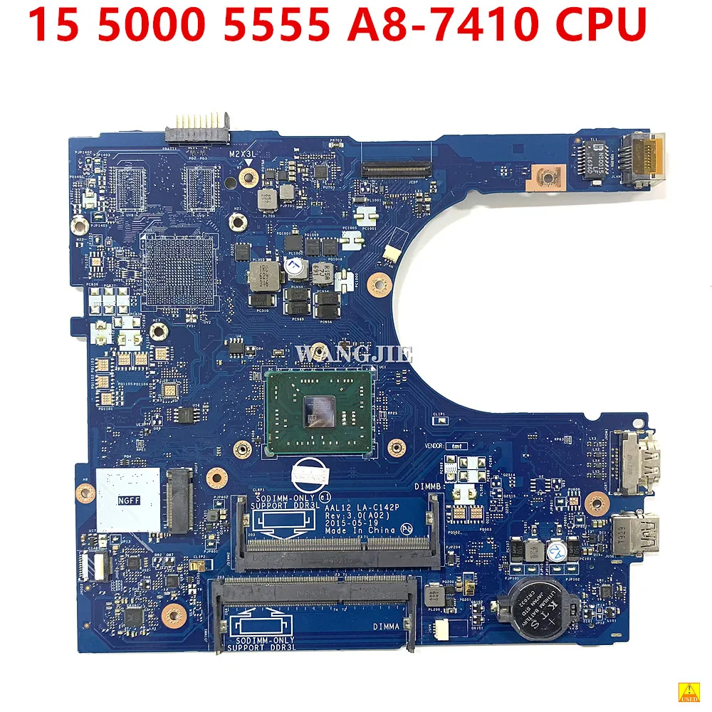 For Dell Inspiron 15 5000 5555 Laptop Motherboard LA-C142P 1N0C6 01N0C6 CN-01N0C6 AAL12 W/ FOR A8-7410 CPU