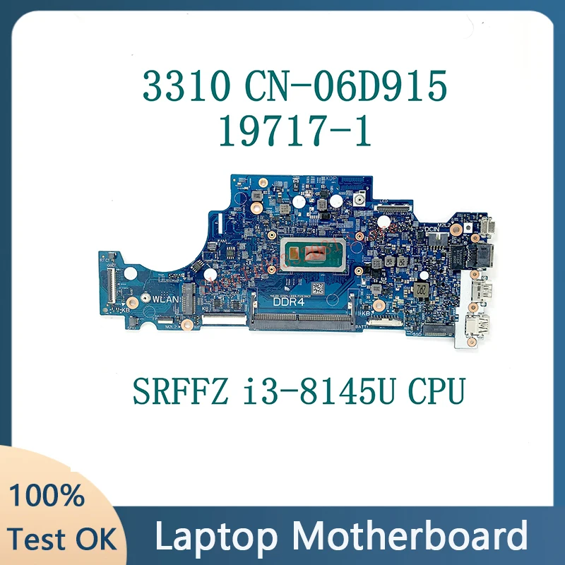 Mainboard CN-06D915 06D915 6D915 With SRFFZ i3-8145U CPU For Dell Latitude 3310 Laptop Motherboard 19717-1 100%Full Working Well