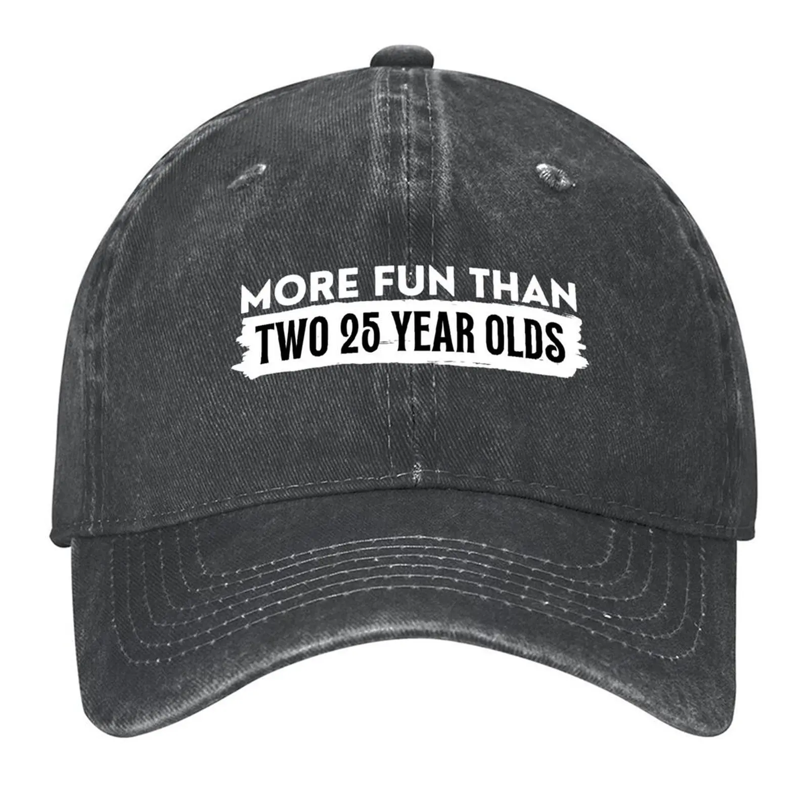 

50th Birthday Shirt More Fun Than Two Twenty Five 25 Year Olds, 50th Birthday, Fiftieth Birthday Gift Funny Baseball Cap