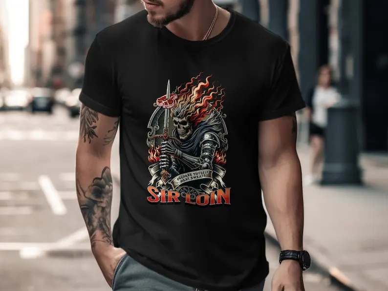 Sir Loin Funny Meat Sweats T-Shirt, Skull Knight Graphic Tee, Foodie Humor Shirt, BBQ Lover Gift, Unique Grilling BBQ Gifts for