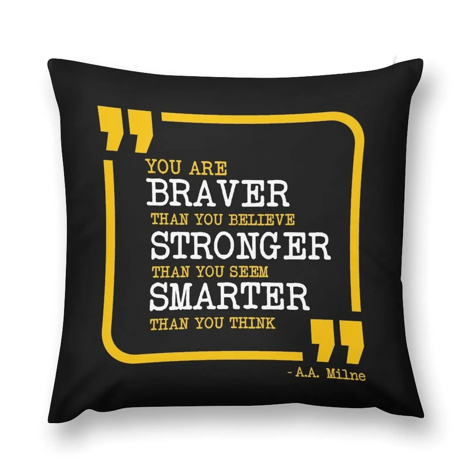 You are braver stronger smarter motivational quote Throw Pillow Elastic Cover For Sofa Cusions Cover pillow