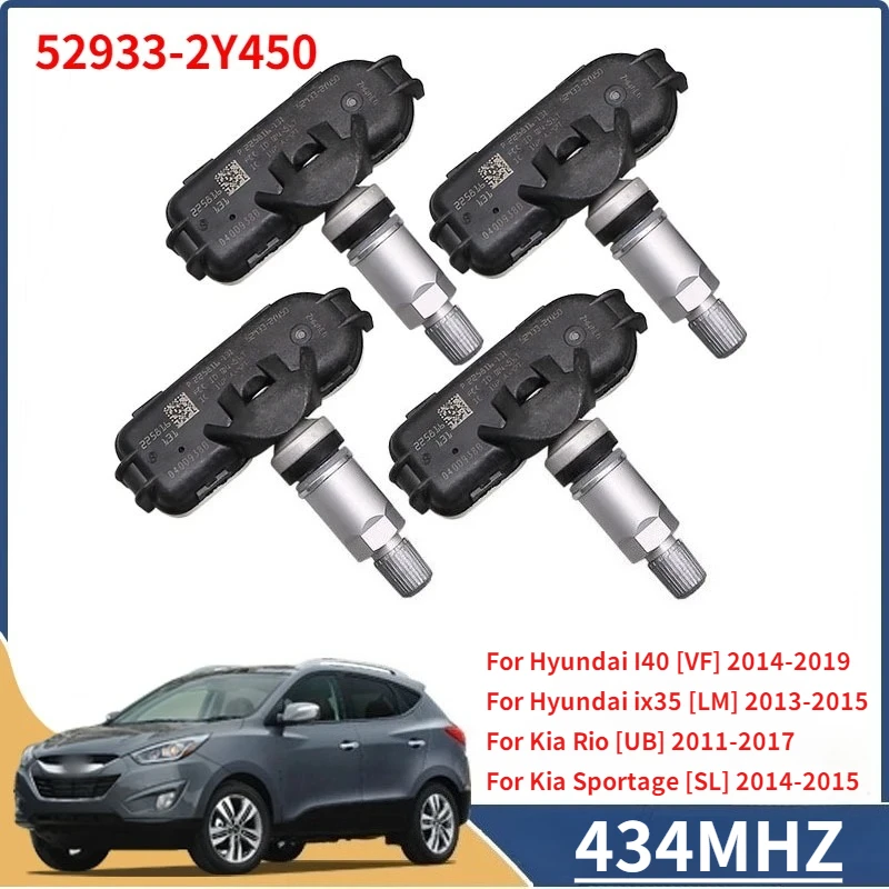 

52933-2Y450 For 2014-2015 Hyundai I40 ix35 Kia Rio Sportage TPMS 4PCS Tire Pressure Monitoring System Sensor 434MHZ 52933-3V600