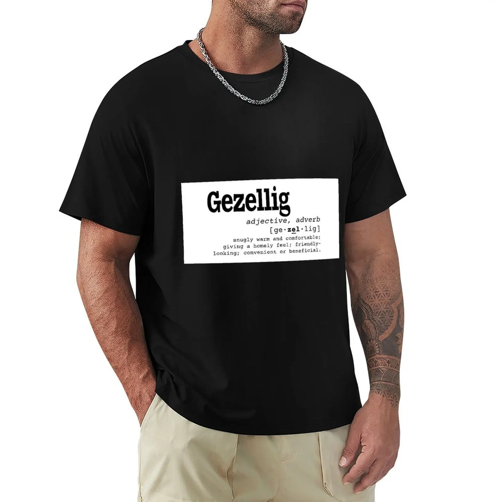Dutch Dictionary Word Gezellig With English Definition T-Shirt Big Size Crew Neck T-Shirt