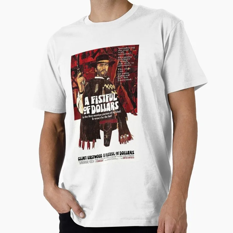 Humor Sergio A Fistful Of Dollars T-shirt Clint Eastwood Sergio Leone Spaghetti Western Vintage Cowboy Bounty Hunter Print Gift