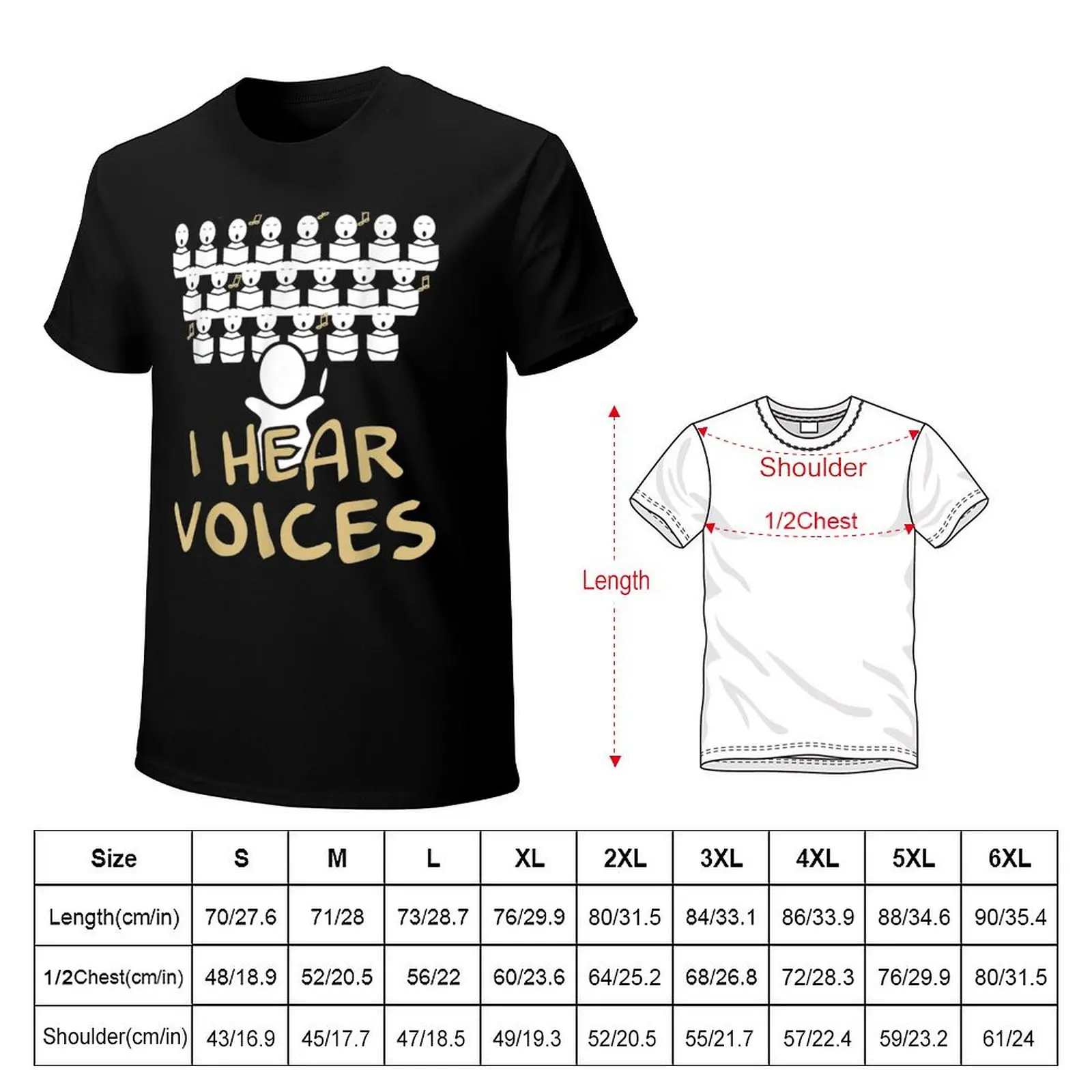 Choir I Hear Voices Funny Chorister Tee T-Shirt custom t shirt boys animal print vintage anime shirt mens designer t shirt