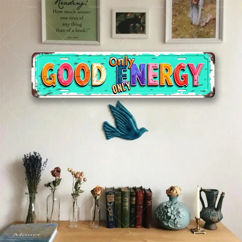 ป้ายโลหะ 1 ชิ้น 4x16 นิ้ว "พลังงานที่ดีเท่านั้น: ป้ายย้อนยุคที่สดใสสําหรับตกแต่งบ้าน"