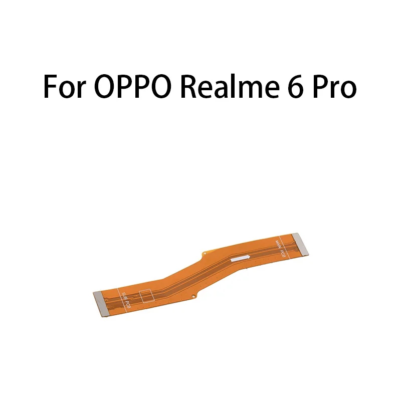 Main Board Motherboard Connector Flex Cable For OPPO Realme 6 Pro