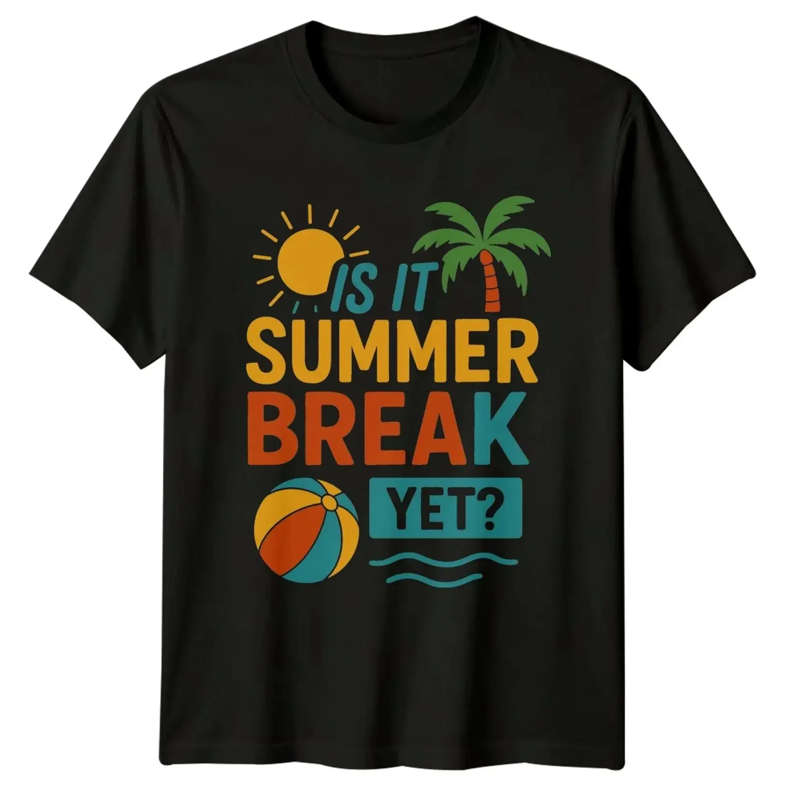Is It Summer Break Yet T Shirt Strand Urlaub Sommer Geschenk vintage Washed Soft Comfortable Stylish homme graphic