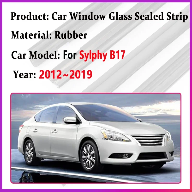 Car Accessories For Nissan Sylphy B17 Sentra 2012~2019 Window Weatherstrip Door Glass Sealed Strips Chrome Waterproof Sealing