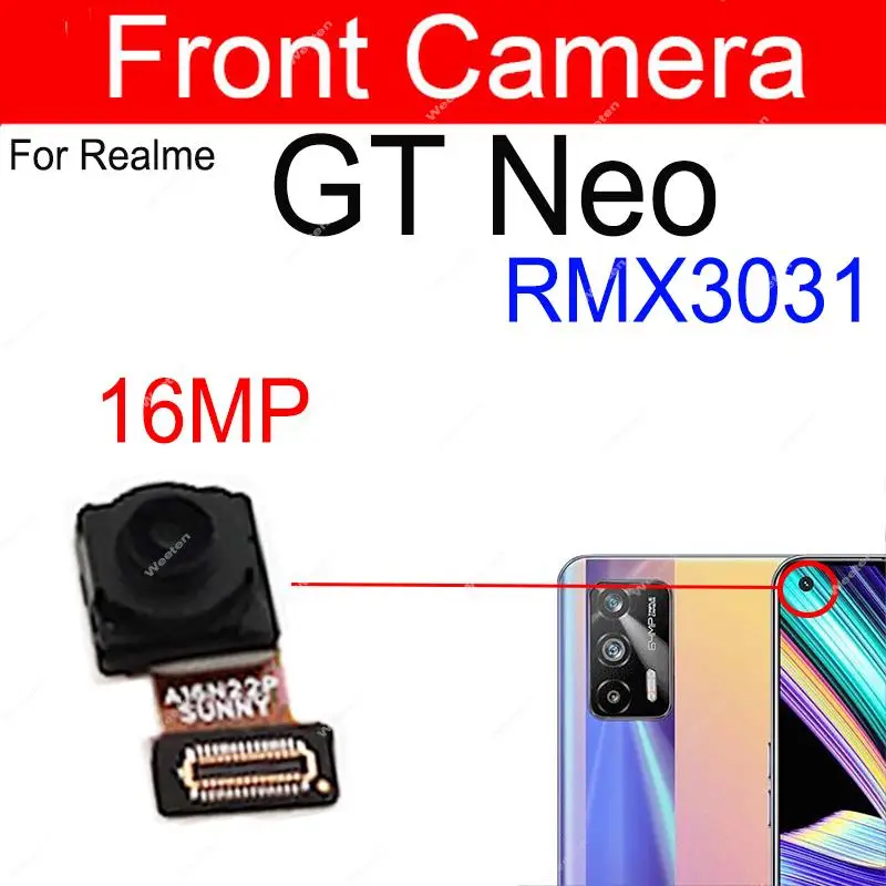 Front Rear Camera For Realme GT Neo GT Neo 2 Mian Back Front Selfie Camera Module Flex Cable Parts