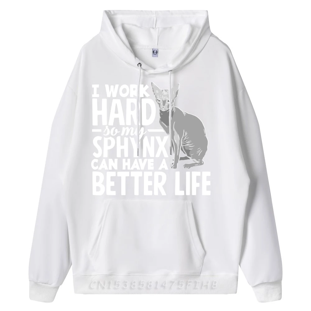 I work hard so my Sphynx can have a better life Pink Graphic Tees Hoodies Mardi Gras