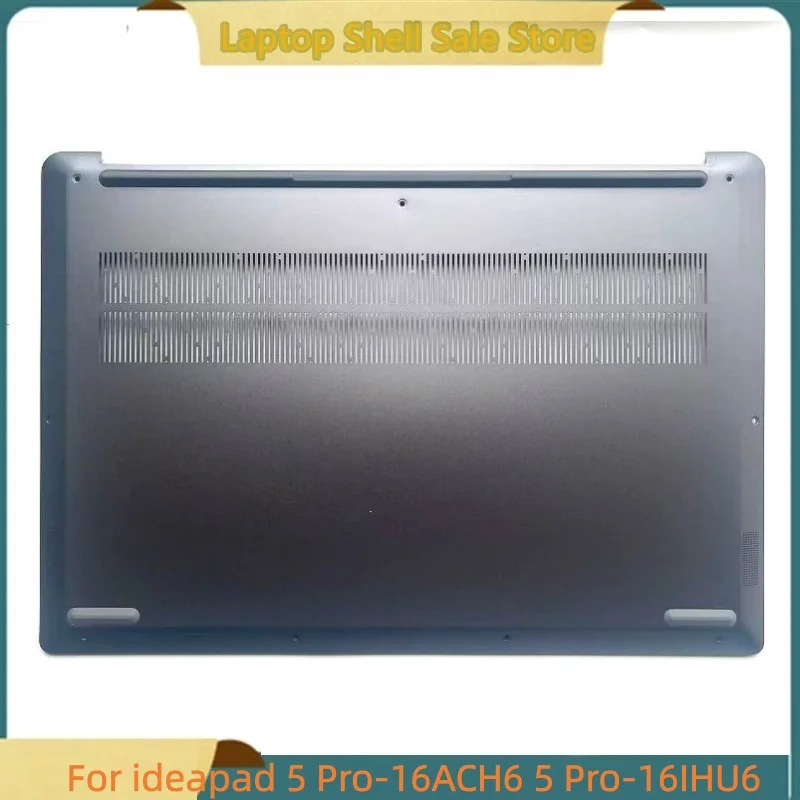 

New laptop Parts For ideapad 5 Pro-16ACH6 5 Pro-16IHU6 Bottom Base Cover Lower Case D shell 5CB1C75029