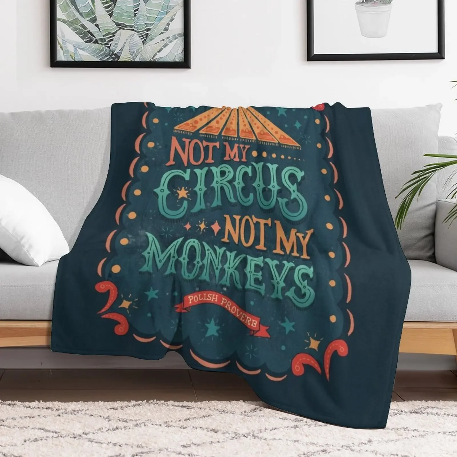 Not My Circus Not My Monkeys Throw Blanket Warm Napping Blanket for Office Couch Bed