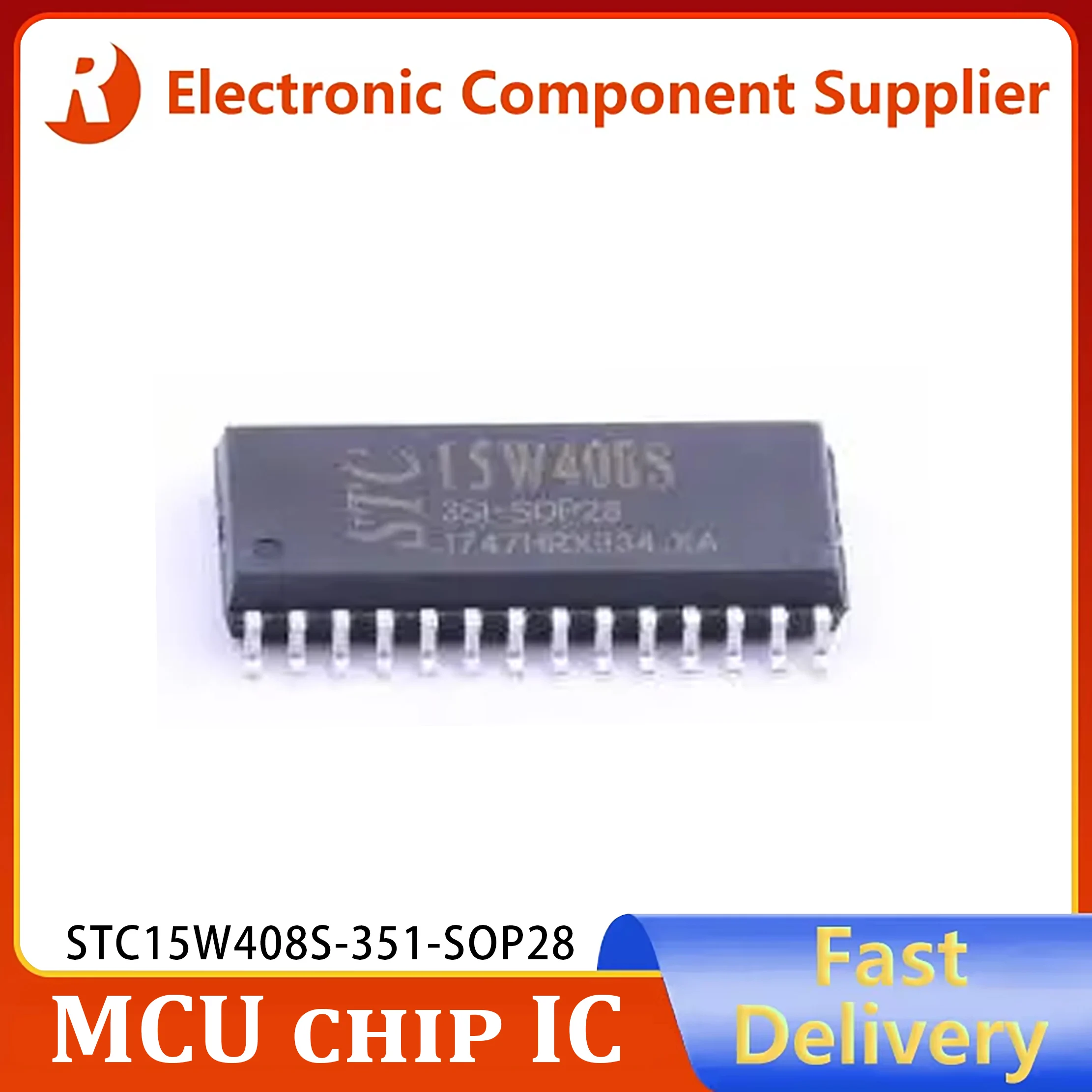 2pcsBrand new, genuine STC15W408S-351-SOP28 15W408S chip in SOP-28-300mil packaging