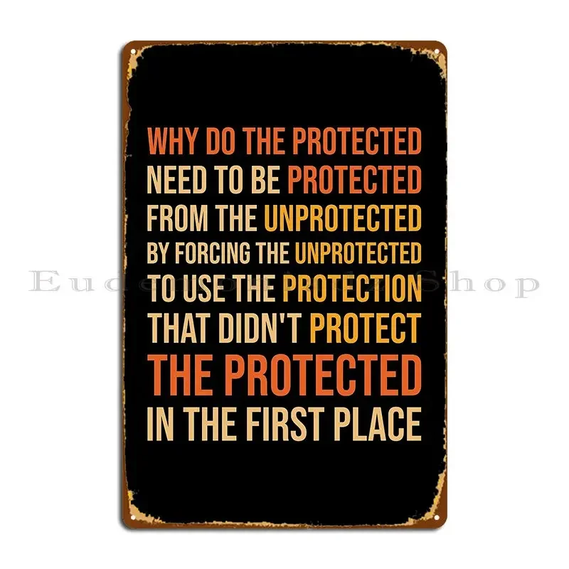 Why Do The Protecte…