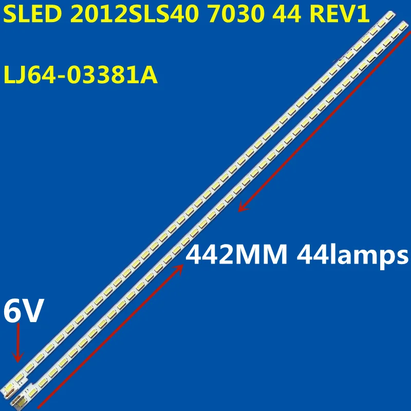 2PCS  LED Backlight Strip 44 lamps LJ64-03381A SLED 2012SLS40 7030 44 REV1 L/R   KDL-40EX455 KDL-40EX650 KDL-40HX750 KDL-40EX755