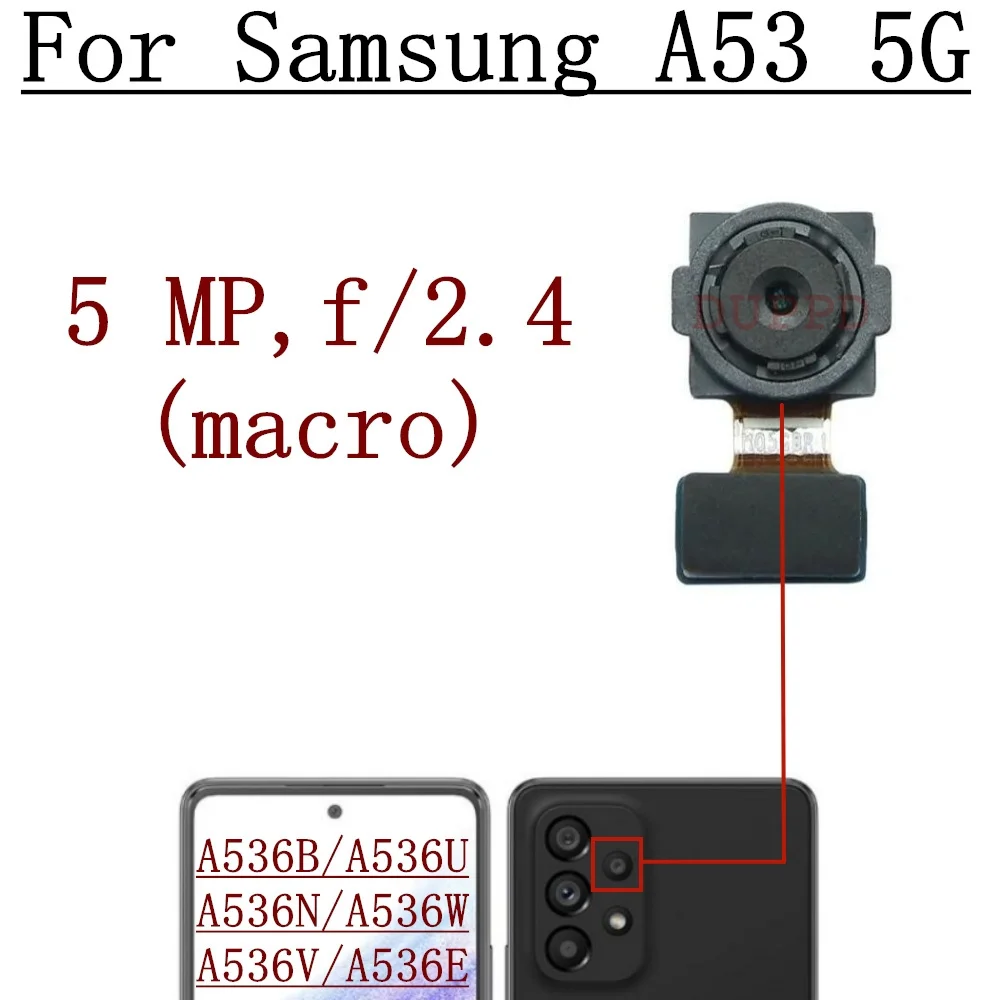 Front Rear Camera For Samsung Galaxy A53 5G SM-A536B A536U A536N Back Wide Macro Depth Main Camera Module Flex Cable