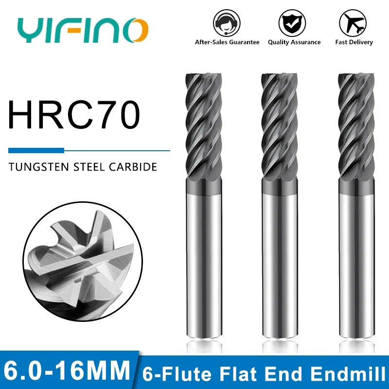 YIFINO HRC70 6-Flute Flat End Mill Tungsten Steel Carbide Nano Coating Milling Cutter For CNC Machining Center Endmills Tools