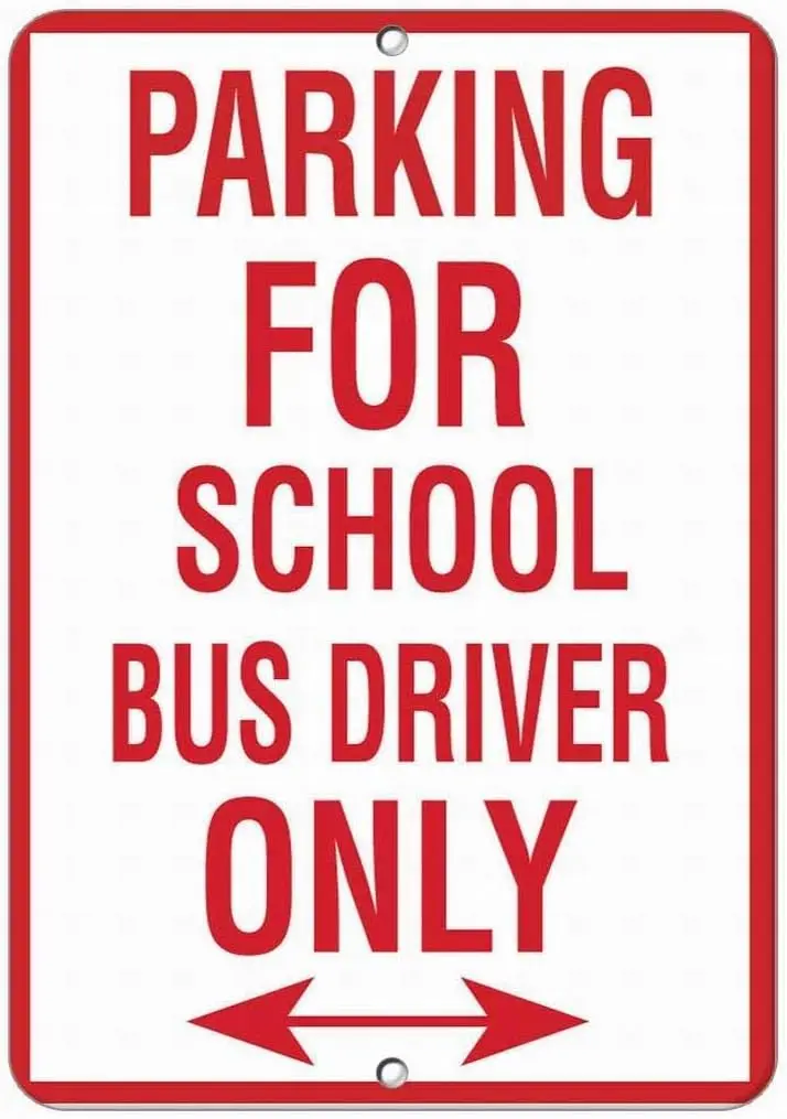 Safety Sign 8x12 Danger Sign Parking for School Bus Driver Only Activity Sign Warning Caution Tin Signs Metal Road Yard Dec sign