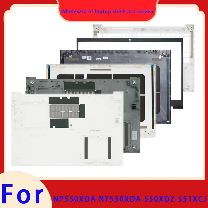 Suitable for NP550XDA NT550XDA 550XDZ 551XCJ Laptop LCD Screen Back Shell Screen Frame Palm Support Bottom Shell ABCD Hinge