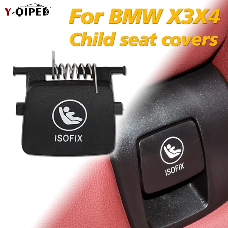 For BMW G01 Car Rear Child Seat Anchor ISOFix Cover Flap 52207474100 Auto Replacement Parts For BMW X3 X4 G02 G08Car Seat Covers 