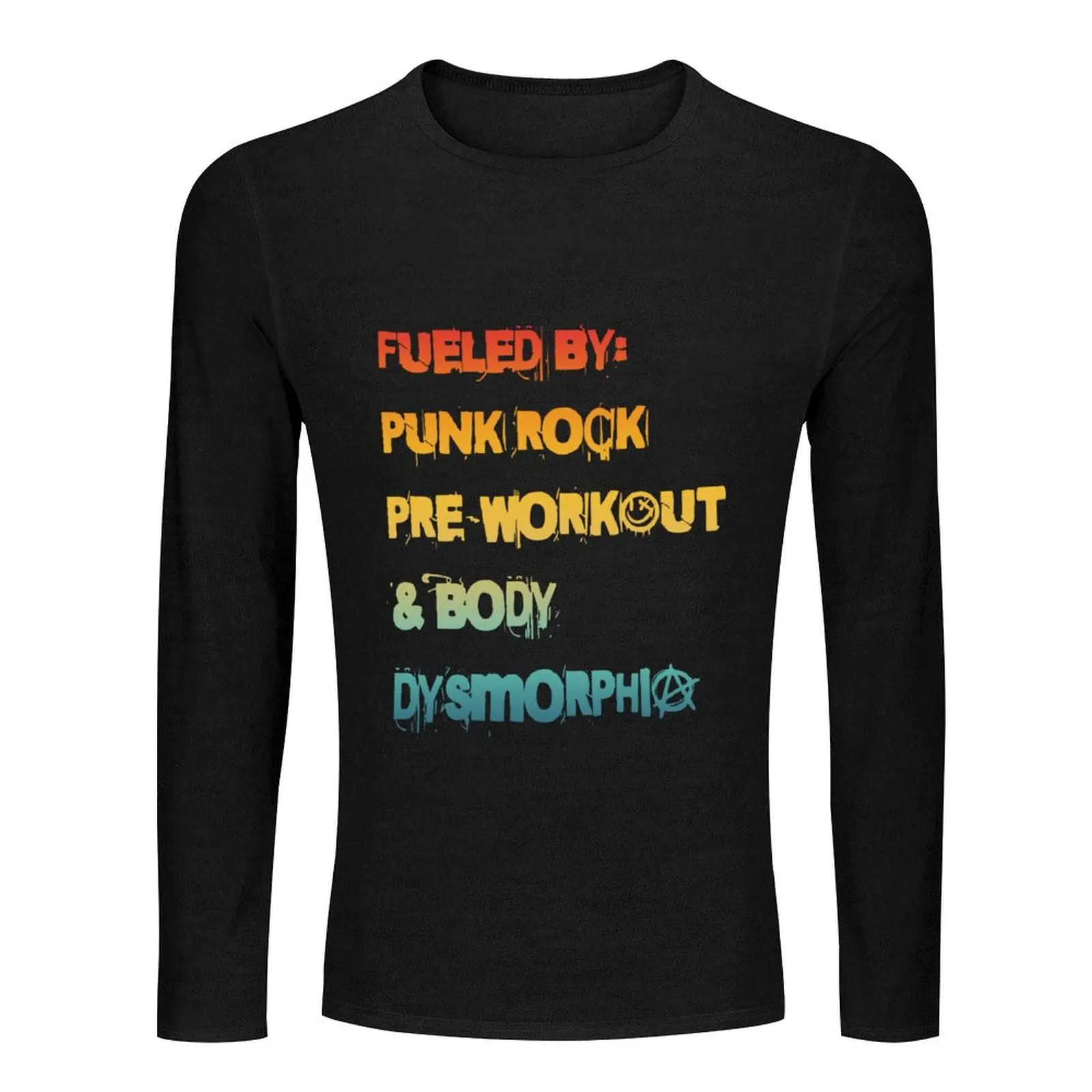 Fueled By Punk Rock Pre Workout & Body Dysmorphi Long T-Shirt boys t shirts vintage clothes mens t shirt