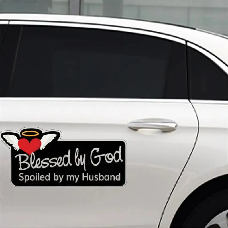 Religious Blessed by God spoiled by husband Sticker Funny car sticker Window Truck Camper Guitar Car Body Refrigerator Wall