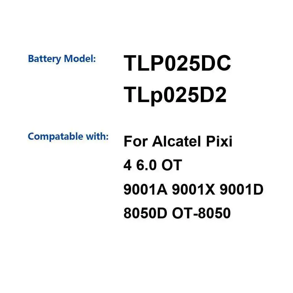 

Аккумулятор мобильного телефона TLP025DC Tlp025d2 2580 мАч для Alcatel Pixi 4 6,0 OT 9001A 9001X 9001D 8050D OT-8050