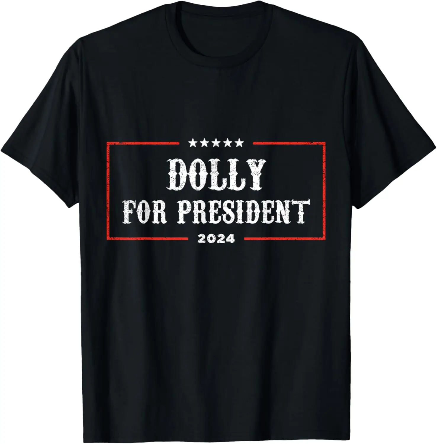 Dolly For President 2024 Men Women Retro Dolly T-Shirt