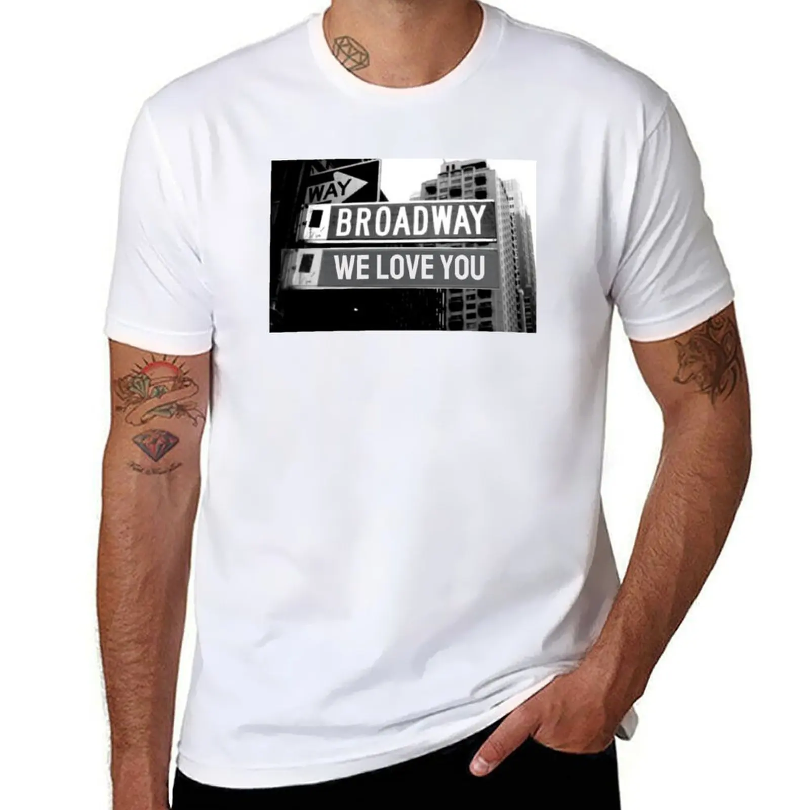 

Broadway - We Love You ~ Actresses ~ Actors ~ Directors Dancers Designers Crew T-Shirt man t shirt graphic T-Shirt
