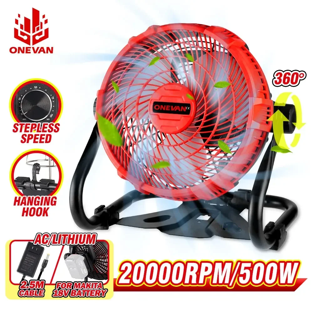 ONEVAN 500W 20000RPM Electric Camping Fan Cordless Fan Strong Wind Cooling Fan For Home Outdoor Wroking For Makita 18V Battery