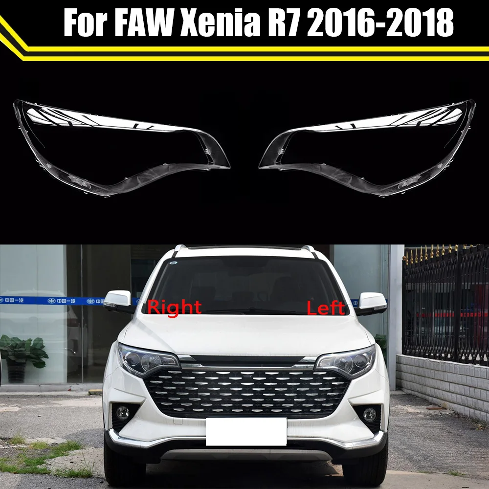 

Auto Head Light Clear Mask For FAW Xenia R7 2016 2017 2018 Car Front Headlight Cover Headlamp Shell Lampshade Lampcover